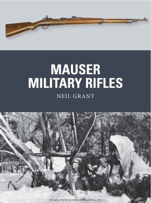 Mauser Military Rifles Neil Grant