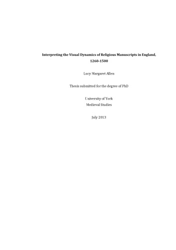 Interpreting The Visual Dynamics Of Religious Manuscripts In England 12601500 Lucy Margaret Allen