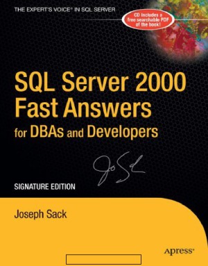 Sql Server 2000 Fast Answers For Dbas And Developers Signature Edition Joseph Sack