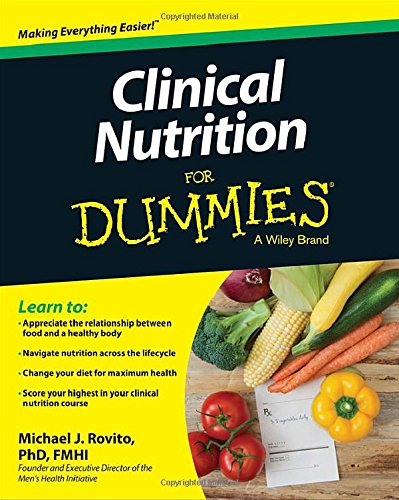 Clinical Nutrition For Dummies 1st Edition Michael J Rovito