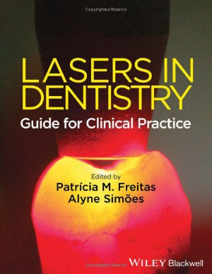 Lasers In Dentistry Guide For Clinical Practice Freitas Patricia