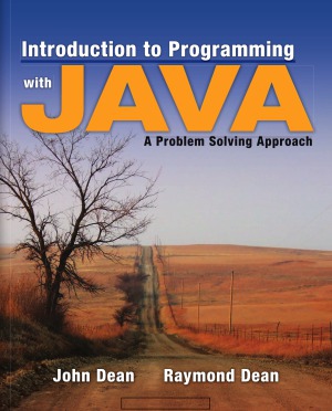 Introduction To Programming With Java A Problem Solving Approach John Dean