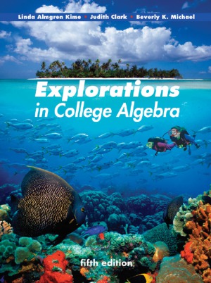 Explorations In College Algebra 5 Edition Linda Almgren Kime