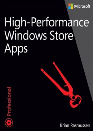 Highperformance Windows Store Apps Brian Rasmussen