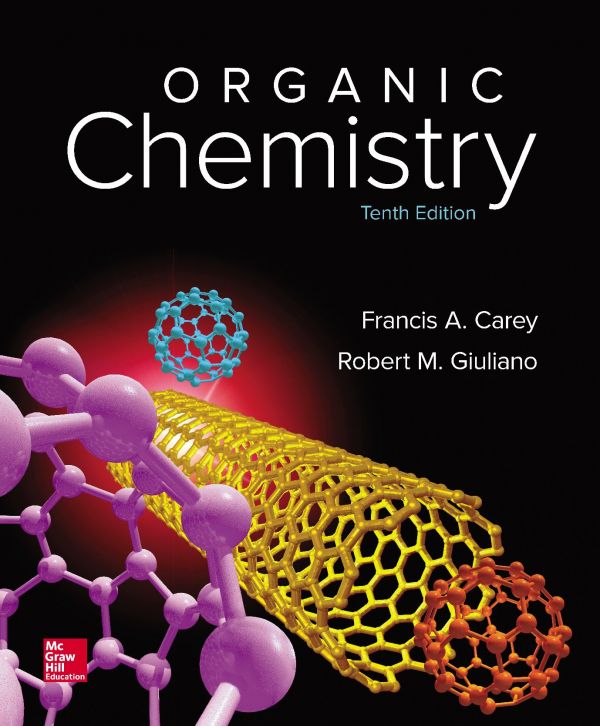 Organic Chemistry 10 Ed 10th Edition Carey Francis A Giuliano Robert