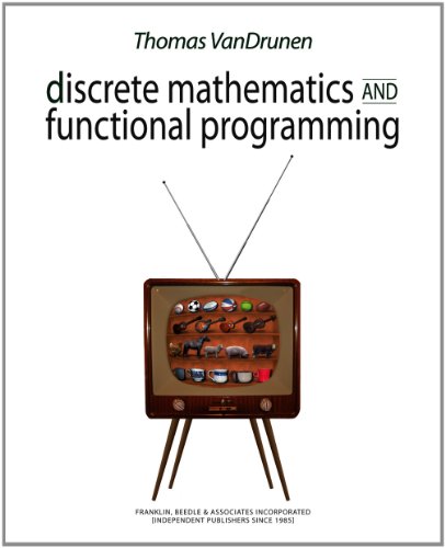 Discrete Mathematics And Functional Programming Thomas Vandrunen