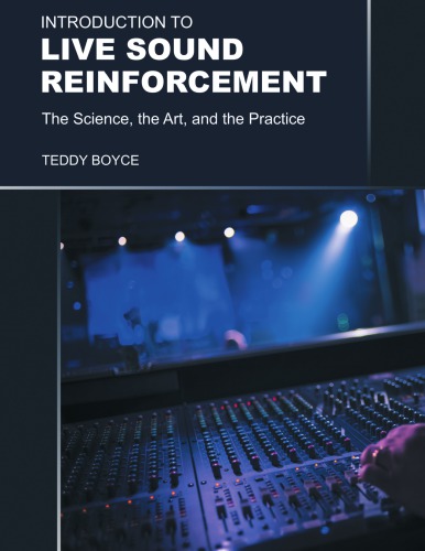 Introduction To Live Sound Reinforcement Teddy Boyce