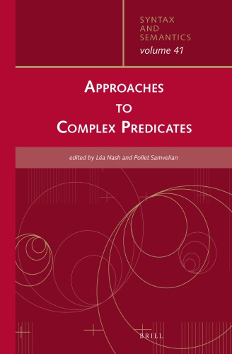 Approaches To Complex Predicates La Nash Pollet Samvelian Eds