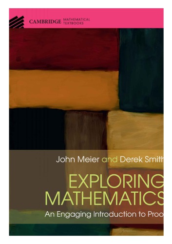 Exploring Mathematics An Engaging Introduction To Proof 1st John Meier