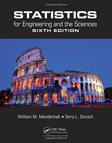 Statistics For Engineering And The Sciences 6th William M Mendenhall
