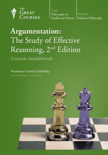 Argumentation The Study Of Effective Reasoning 2nd Edition David Zarefsky