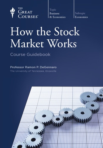 How The Stock Market Works Ramon P Degennaro