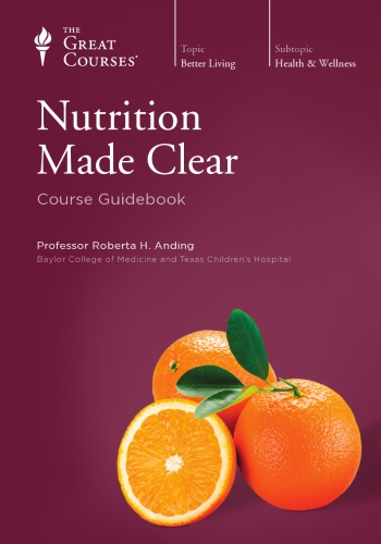Nutrition Made Clear Roberta H Anding
