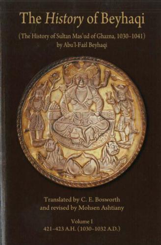 The History Of Beyhaqi The History Of Sultan Masud Of Ghazna 3 Volumes Abulfal Beyhaqi