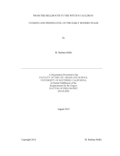 From The Hellmouth To The Witchs Cauldron Cooking And Feeding Evil On The Early Modern Stage M Barbara Mello
