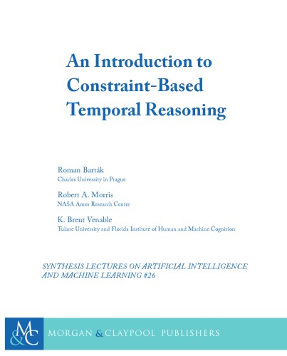An Introduction To Constraintbased Temporal Reasoning Roman Bartk