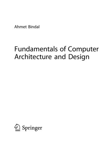 Fundamentals Of Computer Architecture And Design Ahmet Bindal