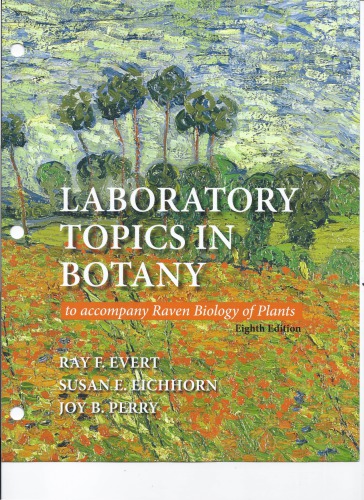 Laboratory Topics In Botany 8th Ray F Evert Susan E Eichhorn