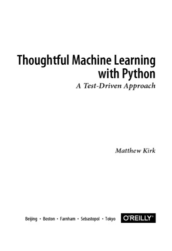 Thoughtful Machine Learning With Python A Testdriven Approach Matthew Kirk