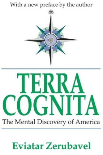 Terra Cognita The Mental Discovery Of America 2nd Eviatar Zerubavel