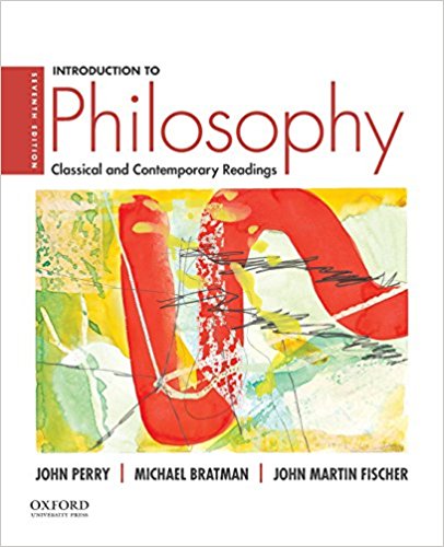 Introduction To Philosophy Classical And Contemporary Readings 7th Edition John Perry