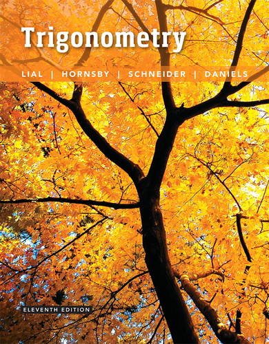 Trigonometry 11th Edition Margaret L Lial John Hornsby David I Schneider