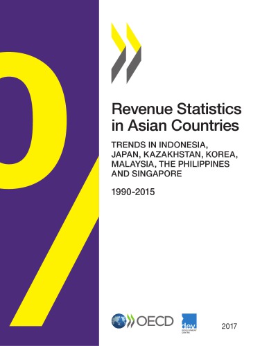 Revenue Statistics In Asian Countries 2017 Trends In Indonesia Japan Kazakhstan Korea Malaysia The Philippines And Singapore Oecd