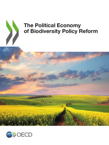 The Political Economy Of Biodiversity Policy Reform Oecd