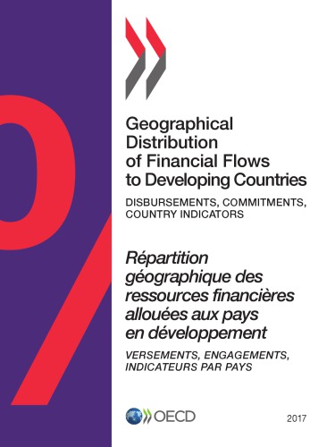 Geographical Distribution Of Financial Flows To Developing Countries 2017 Oecd