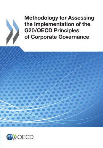 Methodology For Assessing The Implementation Of The G20oecd Principles Of Corporate Governance Oecd