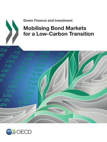 Mobilising Bond Markets For A Lowcarbon Transition Oecd