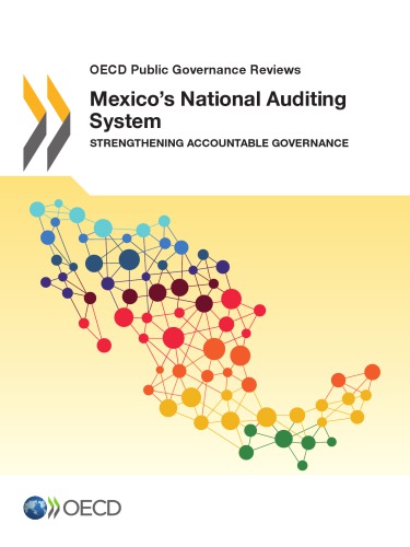 Mexicos National Auditing System Strengthening Accountable Governance Oecd