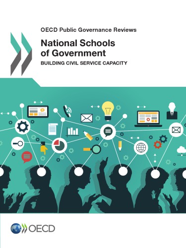 National Schools Of Government Building Civil Service Capacity Oecd