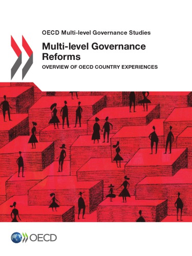 Multilevel Governance Reforms Overview Of Oecd Country Experiences Oecd