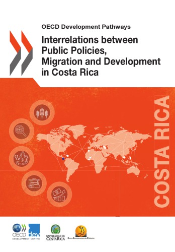 Interrelations Between Public Policies Migration And Development In Costa Rica Oecd