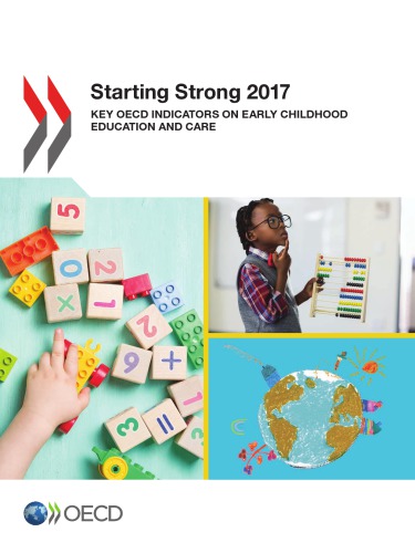 Starting Strong 2017 Key Oecd Indicators On Early Childhood Education And Care Oecd