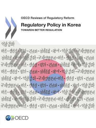 Regulatory Policy In Korea Towards Better Regulation Oecd