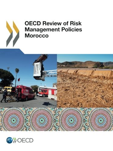 Oecd Review Of Risk Management Policies Morocco Organization For Economic Cooperation And Development