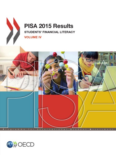 Pisa 2015 Results Students Financial Literacy Volume Iv Organization For Economic Cooperation And Development