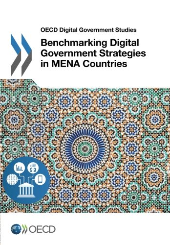 Benchmarking Digital Government Strategies In Mena Countries Organization For Economic Cooperation And Development