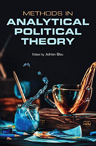 Methods In Analytical Political Theory Adrian Blau