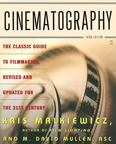Cinematography A Guide For Film Makers And Film Teachers 3rd Kris J Malkiewicz