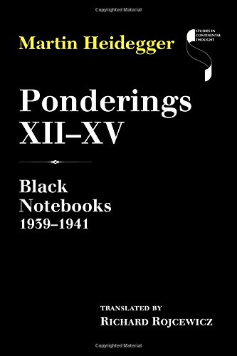 Ponderings Xiixv Black Notebooks 19391941 Martin Heidegger