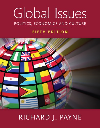 Global Issues Politics Economics And Culture 5th 5th Edition Richard J Payne
