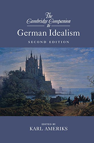 The Cambridge Companion To German Idealism 2nd Edition Karl Ameriks