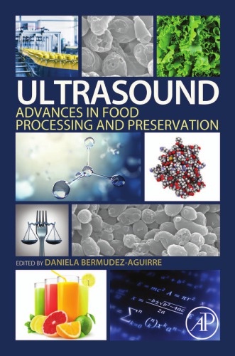 Ultrasound Advances In Food Processing And Preservation Daniela Bermudezaguirre