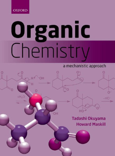 Organic Chemistry A Mechanistic Approach Okuyama Tadashi Maskill Mark