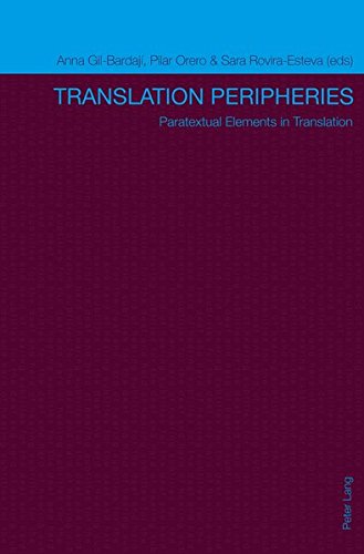 Translation Peripheries Paratextual Elements In Translation New Anna Gil Bardaji