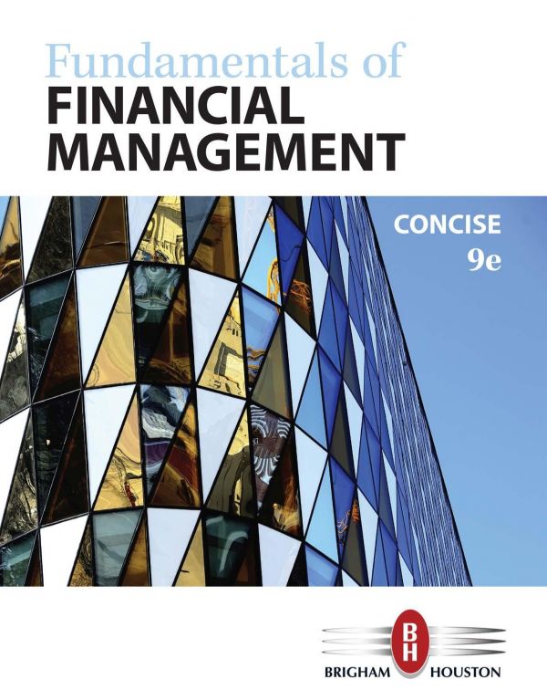 Fundamentals Of Financial Management Concise Edition 9th Edition Eugene F Brigham