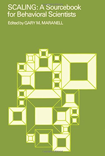 Scaling A Sourcebook For Behavioral Scientists Gary Maranell